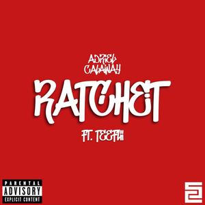 Rachet (Explicit)