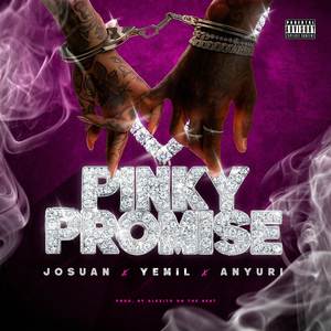Pinky Promise (Explicit)
