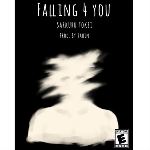 Falling 4 You