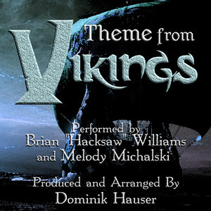 Vikings: Main Title (From the Original Score to "Vikings")