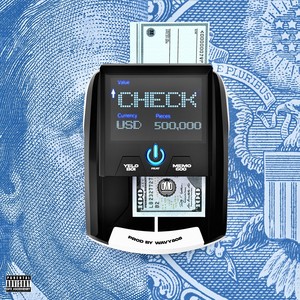 Check (feat. Memo600) [Explicit]