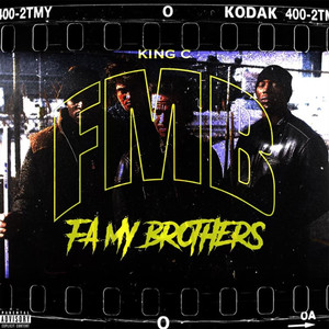 Fa My Brothers (Explicit)