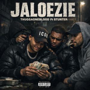 Jaloezie (feat. Stunter) (Explicit)