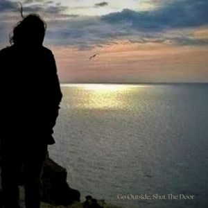 Moak - Go Outside, Shut The Door