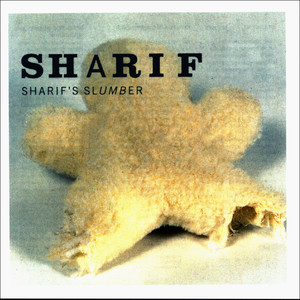 Sharif's Slumber