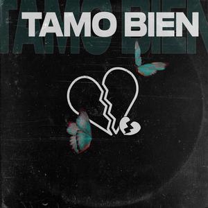 Tamo Bien(feat. Cade)
