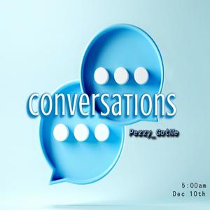 Conversations (Explicit)