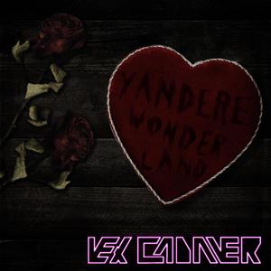 Yandere Wonderland (Explicit)