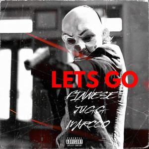 LesGo (feat. JuggKaine & MBKMarcco)