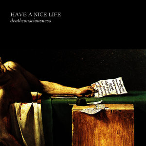 Have a Nice Life - I Don't Love