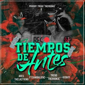 Tiempos de Antes (Explicit)