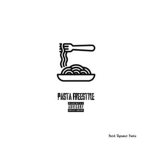 PASTA FREESTYLE (Explicit)