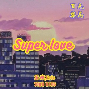 super love