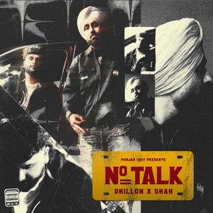 NO TALK (feat. Shahh)