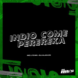 Indio Come Perereka (Explicit)