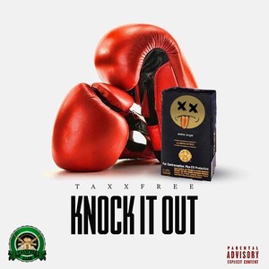 Knock It Out (Explicit)