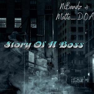 Story Of A Boss (feat. Nibandz)