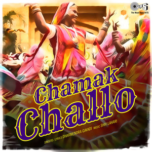 Chamak Challo