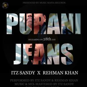 PURANI JEANS (feat. REHMAN KHAN)