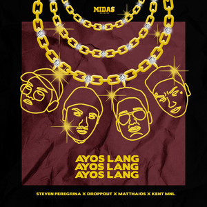 Ayos Lang (Explicit)