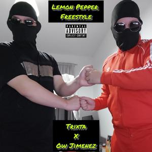 Lemon Pepper Freestyle (feat. Trixta & Ow Jimenez) [Explicit]