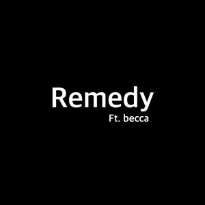 Remedy (Explicit)