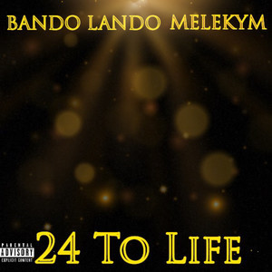 24 to Life (Explicit)