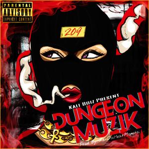 Dungeon Muzik (Explicit)