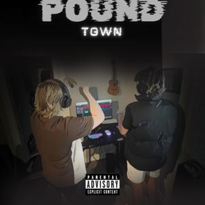 Pound town (feat. Waylon) (Explicit)