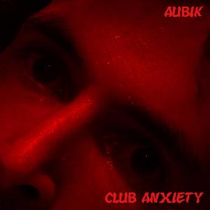 Club Anxiety (Radio Edit)