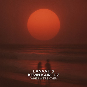 When We're Over (Extended Mix)