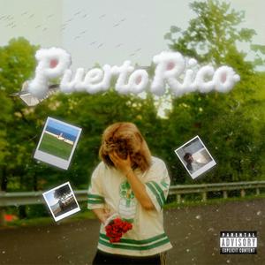 Puerto Rico (Explicit)