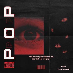 Pop (feat. Tony Neetch) (Explicit)
