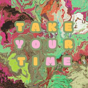 Take Your Time EP