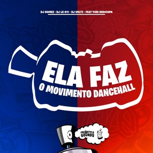 Ela Faz O Movimento DanceHall (Explicit)