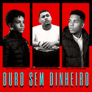 Duro Sem Dinheiro (Explicit)