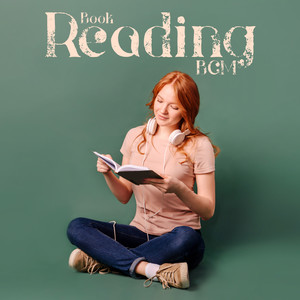 Book Reading BGM - 15 Songs to Relax with Your Favourite Reading