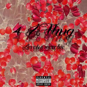 4 A Thug (Explicit)