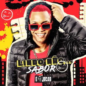 Lindo Não... Sabor (Explicit)