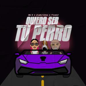 Quiero ser tu perro (feat. Tensec) (Explicit)