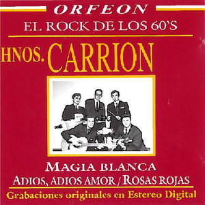 El Rock de los 60's: Hermanos Carrion