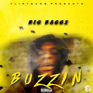 Buzzin' (Explicit)