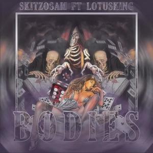 Bodies (feat. LotusKing) (Explicit)