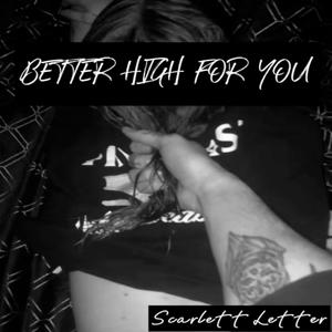 Better High For You (Explicit)