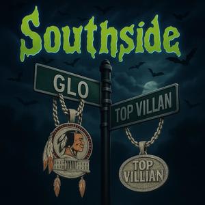 southside (feat. t0p villian) (Explicit)