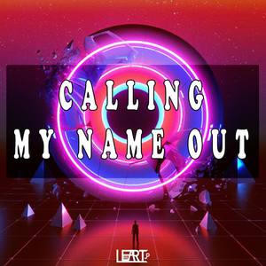 Calling My Name Out (feat. Lukas Potempa)