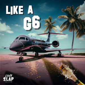 Like a G6 (feat. Sophia Lin & Alex Dynamix)