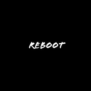 Reboot (Explicit)