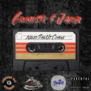 Never Saw Us Coming (feat. Grumpstr) [Explicit]