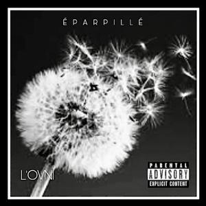 Eparpillé (Explicit)